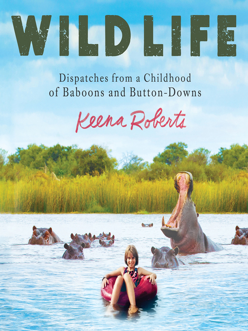 Title details for Wild Life by Keena Roberts - Wait list